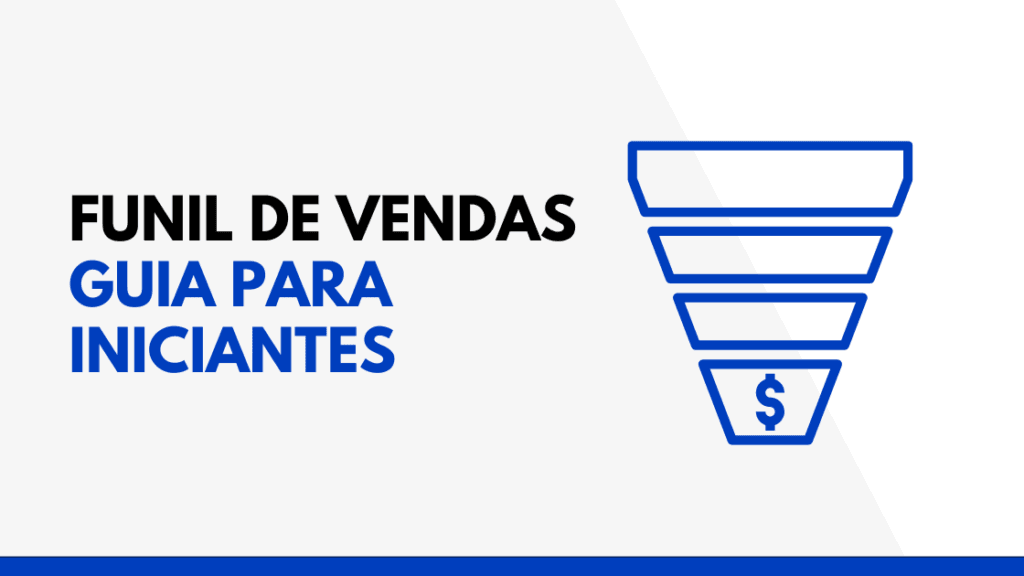 Funil de vendas no Marekting digital