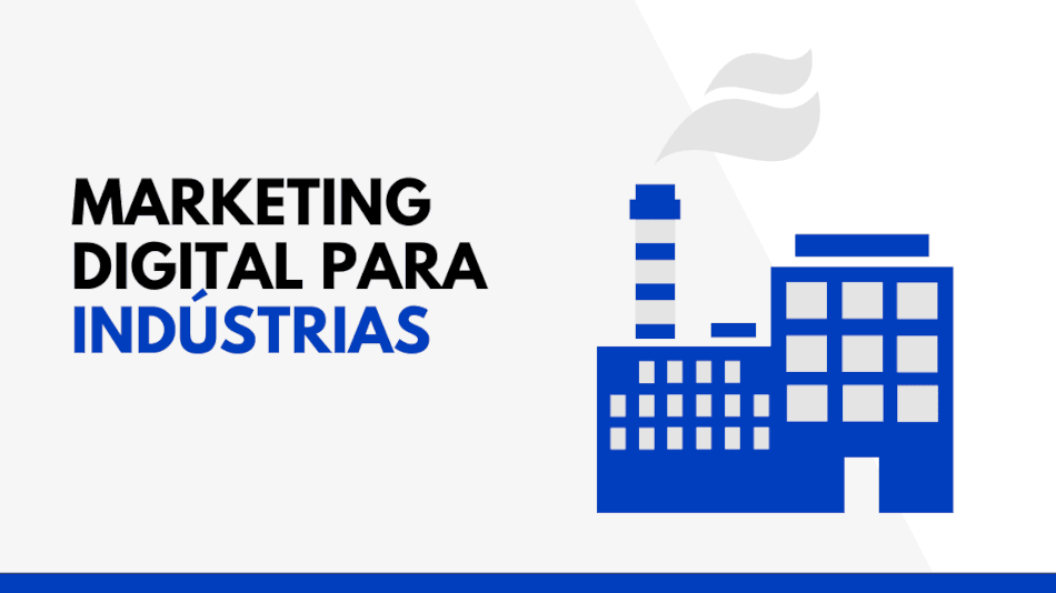 Marketing digital para indústrias